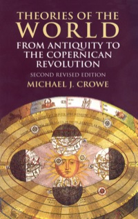 Imagen de portada: Theories of the World from Antiquity to the Copernican Revolution 2nd edition 9780486414447