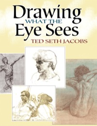 Cover image: Drawing What the Eye Sees 9780486491066