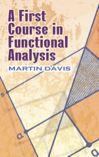 Cover image: A First Course in Functional Analysis 9780486499833