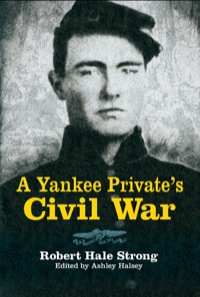 Titelbild: A Yankee Private's Civil War 9780486497136