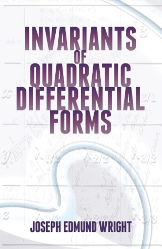 Cover image: Invariants of Quadratic Differential Forms 9780486497686