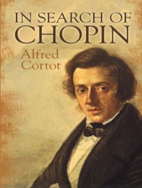 صورة الغلاف: In Search of Chopin 9780486491073