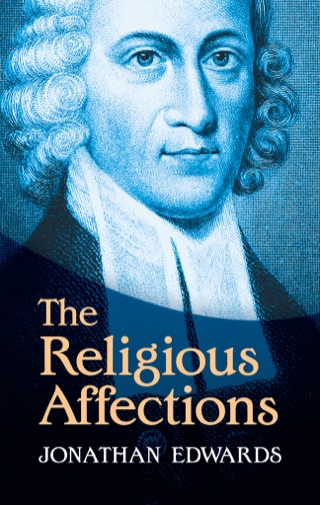 صورة الغلاف: The Religious Affections 9780486491028
