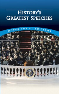 Omslagafbeelding: History's Greatest Speeches 9780486497396