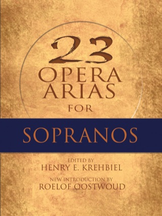 صورة الغلاف: Twenty-Three Opera Arias for Sopranos 9780486497495