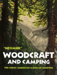 صورة الغلاف: Woodcraft and Camping 9780486211459