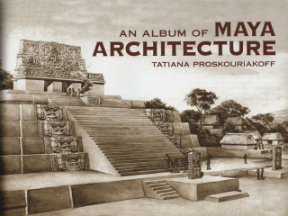 Cover image: An Album of Maya Architecture 9780486424842