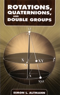 Imagen de portada: Rotations, Quaternions, and Double Groups 9780486445182