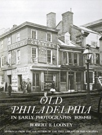 Cover image: Old Philadelphia in Early Photographs 1839-1914 9780486233451