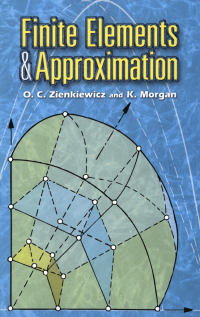 Omslagafbeelding: Finite Elements and Approximation 9780486453019