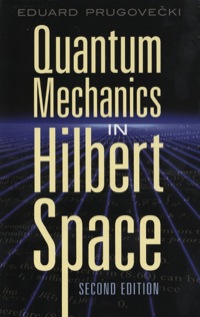 Cover image: Quantum Mechanics in Hilbert Space 2nd edition 9780486453279