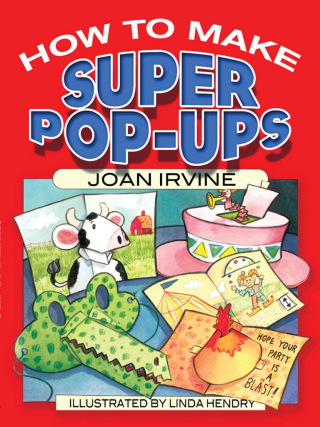 表紙画像: How to Make Super Pop-Ups 9780486465890