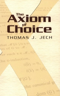 Cover image: The Axiom of Choice 9780486466248