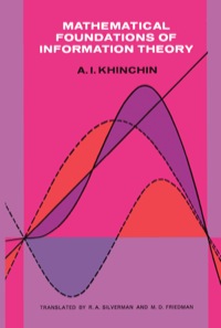 Cover image: Mathematical Foundations of Information Theory 9780486604343