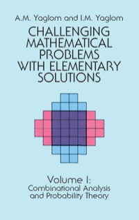 Cover image: Challenging Mathematical Problems with Elementary Solutions, Vol. I 9780486655369