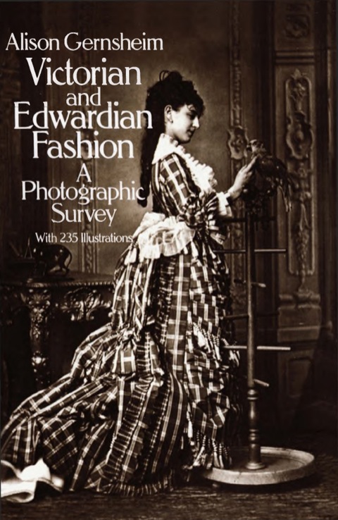 Victorian and Edwardian Fashion: A Photographic Survey - FULL INSTANT DOWNLOAD | PDF DOCX EPUB