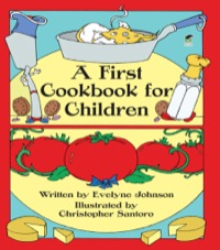 صورة الغلاف: A First Cookbook for Children 9780486242750