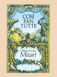 表紙画像: Cosi fan Tutte in Full Score 9780486245287