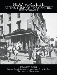 Imagen de portada: New York Life at the Turn of the Century in Photographs 9780486248639