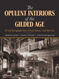 Omslagafbeelding: The Opulent Interiors of the Gilded Age 9780486252506