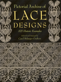 表紙画像: Pictorial Archive of Lace Designs 9780486261126