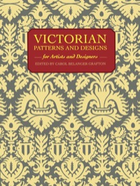 Omslagafbeelding: Victorian Patterns and Designs for Artists and Designers 9780486264370