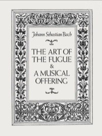 Cover image: The Art of the Fugue and A Musical Offering 9780486270067