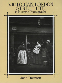 صورة الغلاف: Victorian London Street Life in Historic Photographs 9780486281216