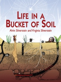 صورة الغلاف: Life in a Bucket of Soil 9780486410579