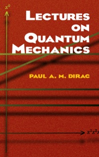 Cover image: Lectures on Quantum Mechanics 9780486417134