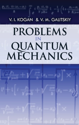 表紙画像: Problems in Quantum Mechanics 9780486480886