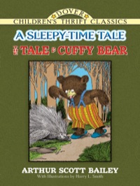 صورة الغلاف: The Tale of Cuffy Bear 9780486490304