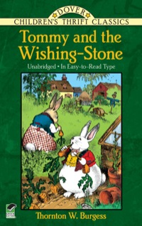 صورة الغلاف: Tommy and the Wishing-Stone 9780486481050