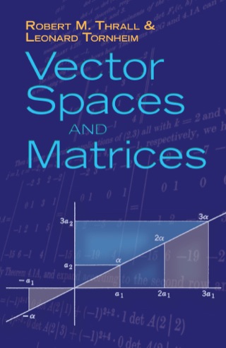 Cover image: Vector Spaces and Matrices 9780486626673
