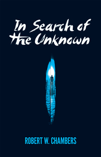 Cover image: In Search of the Unknown 9780486780900