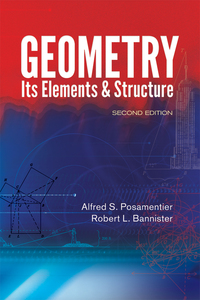 Cover image: Geometry, Its Elements and Structure 2nd edition 9780486492674