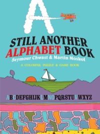 صورة الغلاف: Still Another Alphabet Book 9780486492001