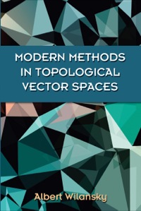 Cover image: Modern Methods in Topological Vector Spaces 9780486493534