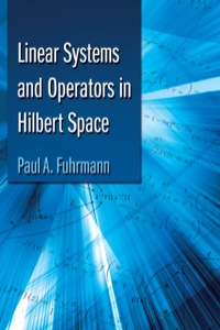 Cover image: Linear Systems and Operators in Hilbert Space 9780486493053