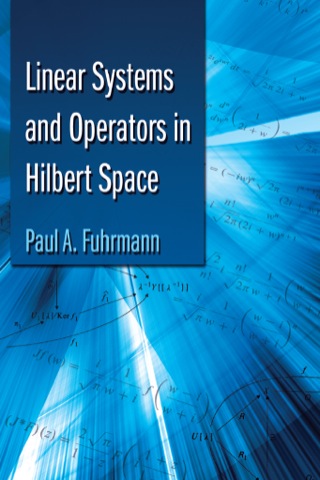 表紙画像: Linear Systems and Operators in Hilbert Space 9780486493053