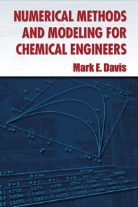 Titelbild: Numerical Methods and Modeling for Chemical Engineers 9780486493831