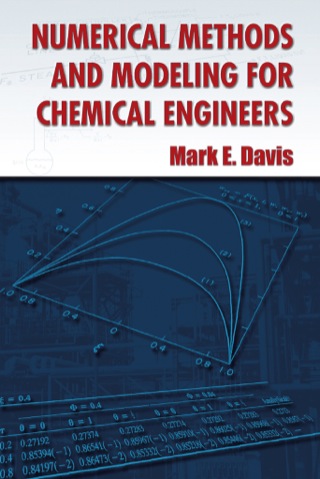 Cover image: Numerical Methods and Modeling for Chemical Engineers 9780486493831