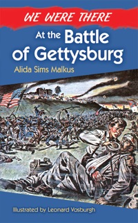 Imagen de portada: We Were There at the Battle of Gettysburg 9780486492612