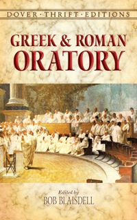 صورة الغلاف: Greek and Roman Oratory 9780486496221