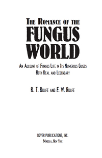 Titelbild: The Romance of the Fungus World 9780486231051