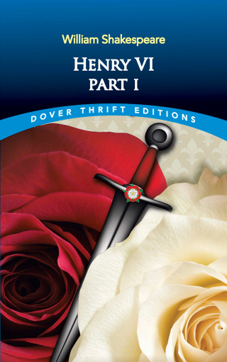 Cover image: Henry VI, Part I 9780486796901