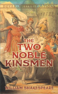 Omslagafbeelding: The Two Noble Kinsmen 9780486797007