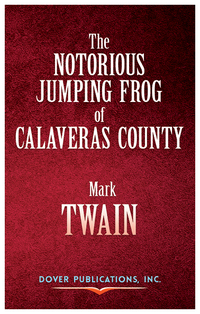 Imagen de portada: The Notorious Jumping Frog of Calaveras County 9780486794297