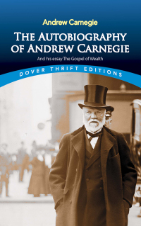 Omslagafbeelding: The Autobiography of Andrew Carnegie and His Essay The Gospel of Wealth 9780486496375