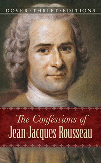 صورة الغلاف: The Confessions of Jean-Jacques Rousseau 9780486780429
